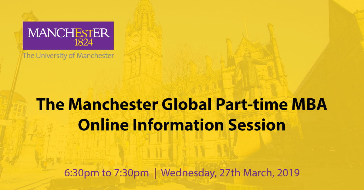 The Manchester Global Part-time MBA Online Information Session