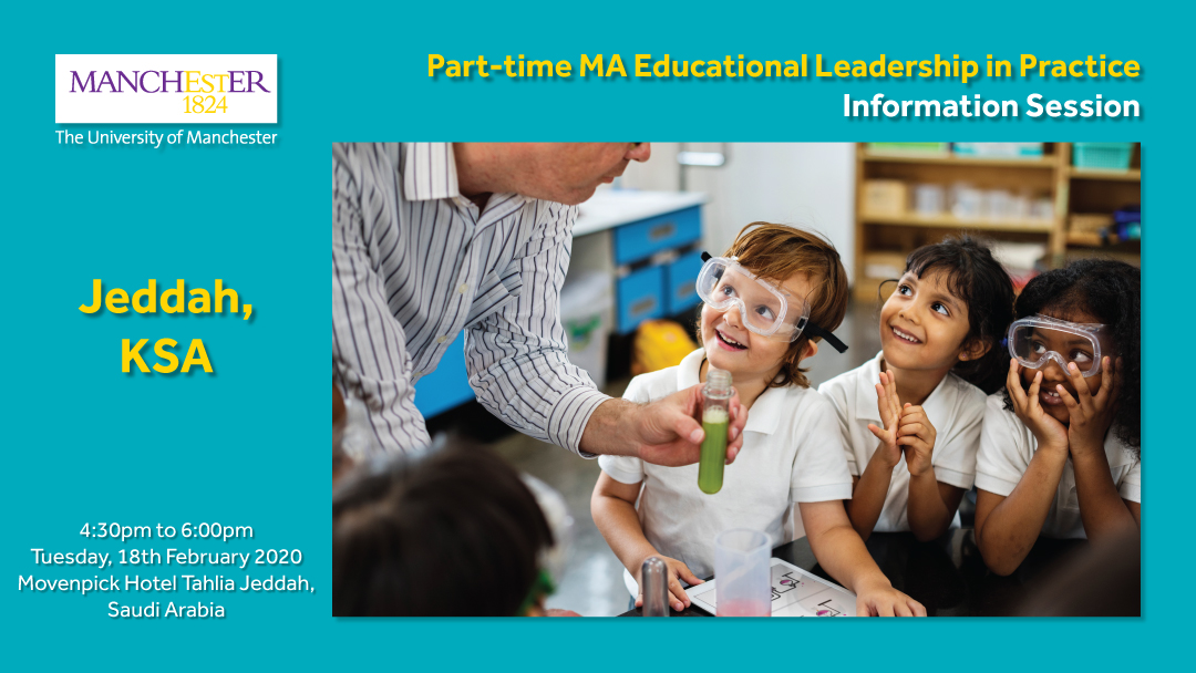Part-time MA Educational Leadership in Practice Information Session in Jeddah