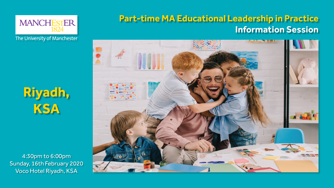 Part-time MA Educational Leadership in Practice Information Session in Riyadh