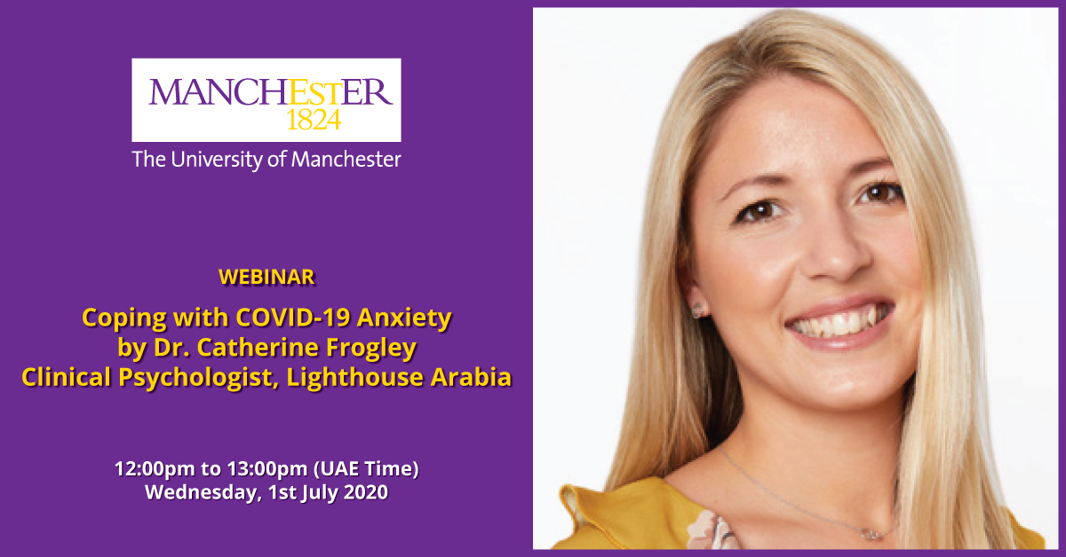 Coping with COVID-19 Anxiety by Dr. Catherine Frogley, Clinical Psychologist, Lighthouse Arabia