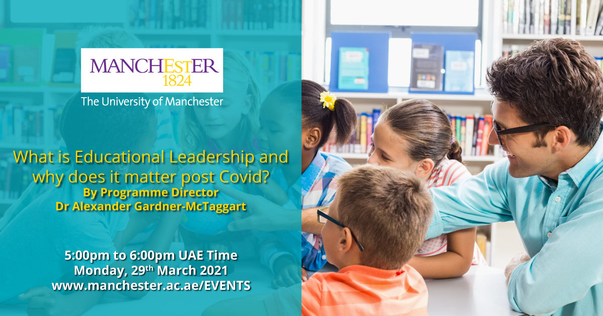 What is Educational Leadership and why does it matter post Covid? By Programme Director Dr Alexander Gardner-McTaggart