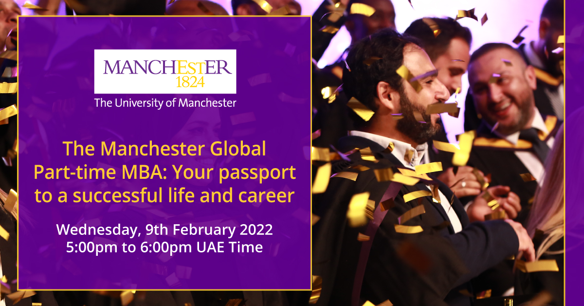 The Manchester Global Part-time MBA: Your passport to a successful life and career li