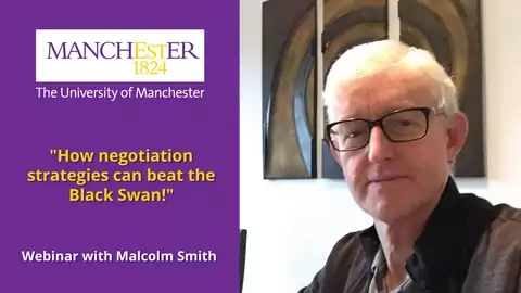 Online Masterclass with Malcolm Smith How Negotiation Strategies can beat the Black Swan!