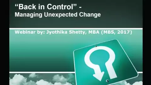 'Back in Control' Managing Unexpected Change with Jyothika Shetty