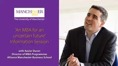 'An MBA for an uncertain future' Information Session by Xavier Duran