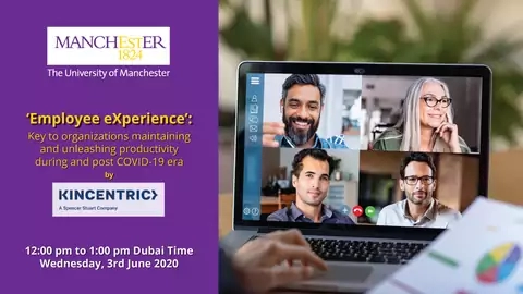 ‘Employee experience’: Key to organizations maintaining and unleashing productivity during and post COVID-19 Era by Kincentric